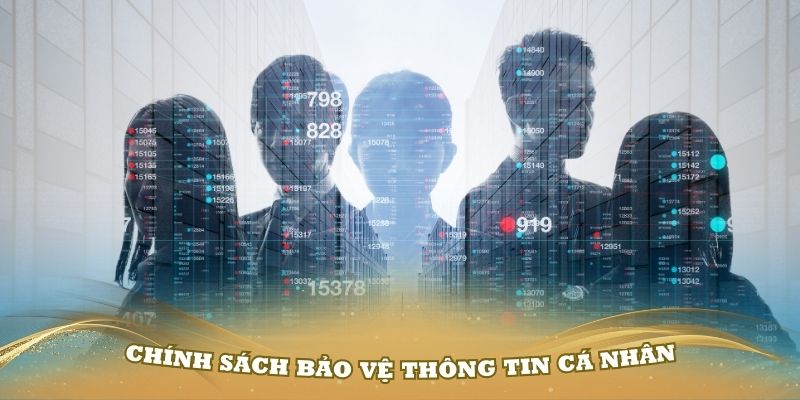 Chính sách bảo vệ thông tin cá nhân của từng thành viên