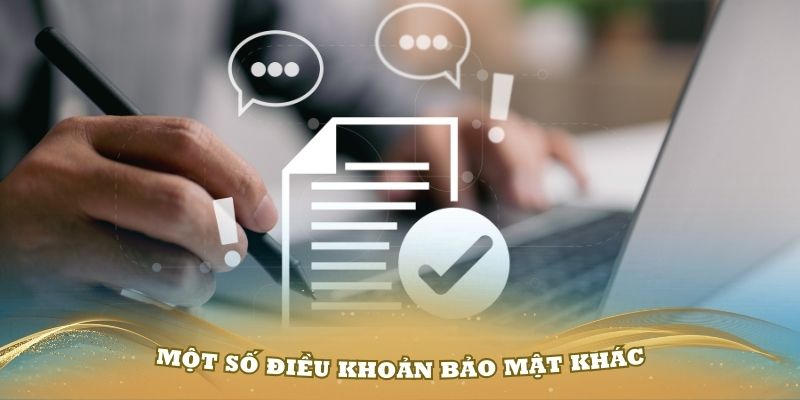 Một số điều khoản bảo mật khác tại nhà cái BJ88